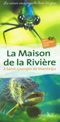 Maison de la rivière et du Pêcheur - Saint Georges de Montaigu