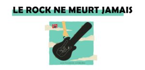 sorties en Vendée - LE ROCK NE MEURT